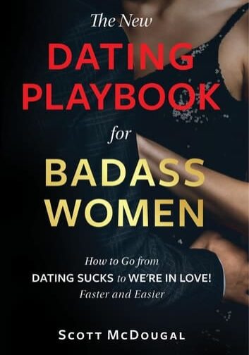 The New Dating Playbook for Badass Women