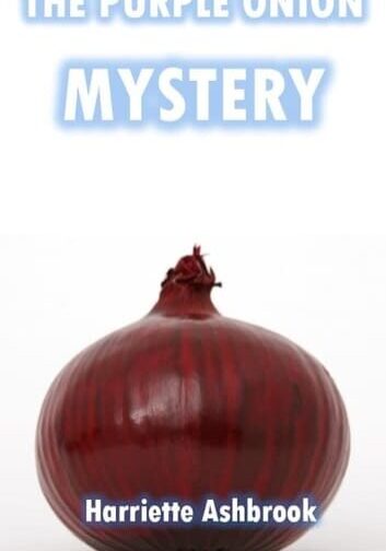 The Purple Onion Mystery: A Spike Tracy Mystery